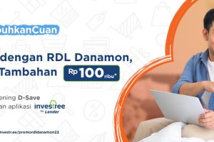 Buka Tabungan D-Save dan Rekening Dana Lender (RDL) Danamon di Investree, Dapatkan Cashback Rp 100 ribu! 